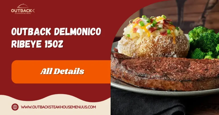 Delmonico* Ribeye 15oz 5 Outback Delmonico Ribeye 15oz