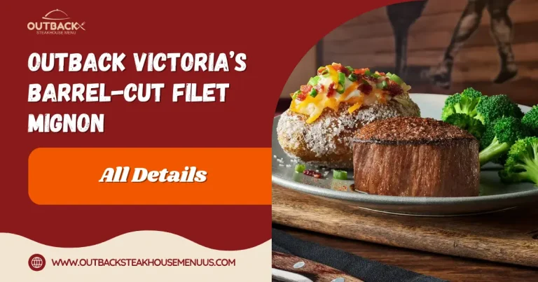 Victoria’s Barrel-Cut Filet® Mignon* 3 Outback Victoria’s Barrel-Cut Filet Mignon