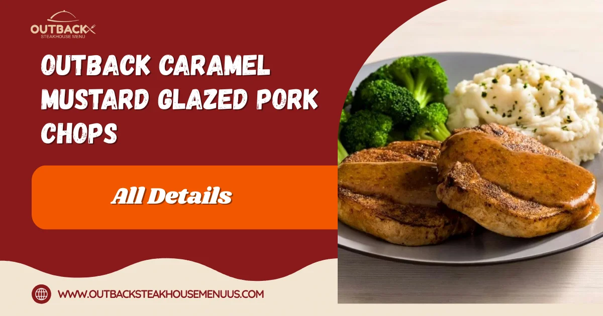 outBack Caramel Mustard Glazed Pork Chops