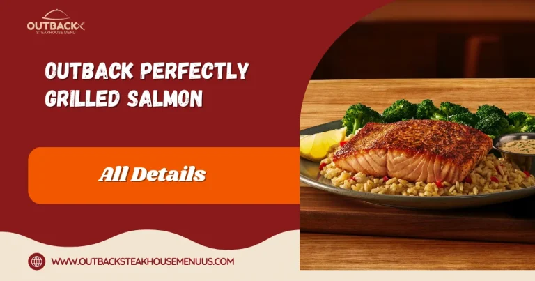 Outback Perfectly Grilled Salmon